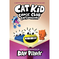 Cat Kid Comic Club: Influencers