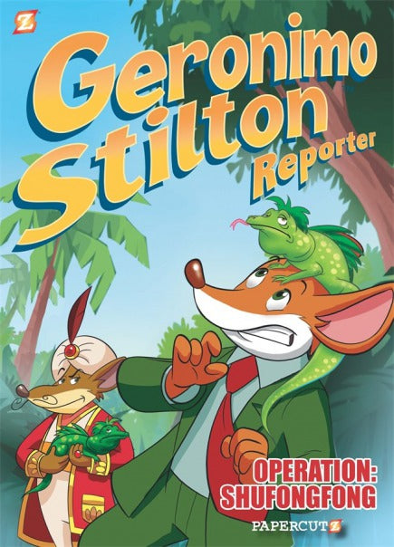 Geronimo Stilton Reporter #1: Operation: Shufongfong