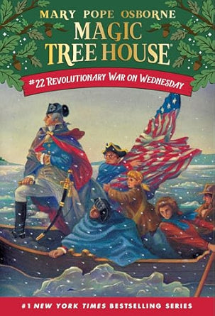Magic Tree House #22: Revolutionary War on Wednesday