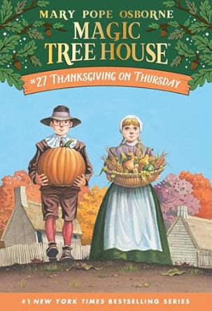 Magic Tree House #27: Thanksgiving on Thursday