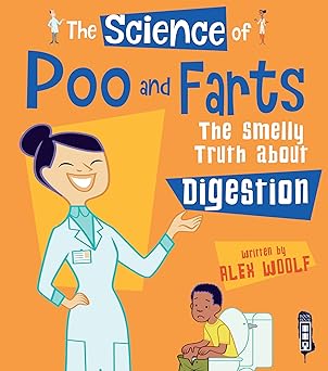 The Science of Poop and Farts