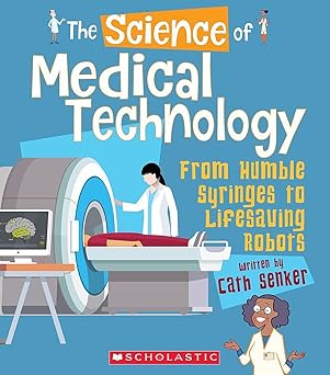 The Science of Medical Technology