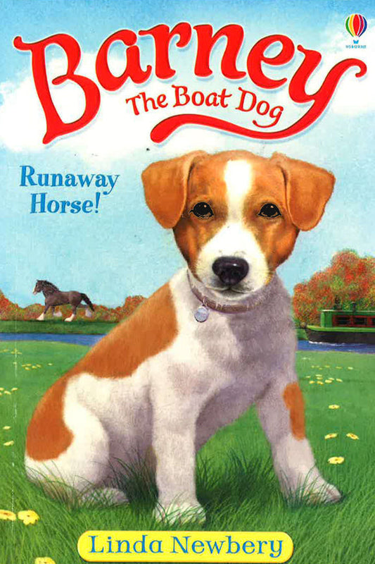 Runaway Horse! (Barney the Boat Dog)