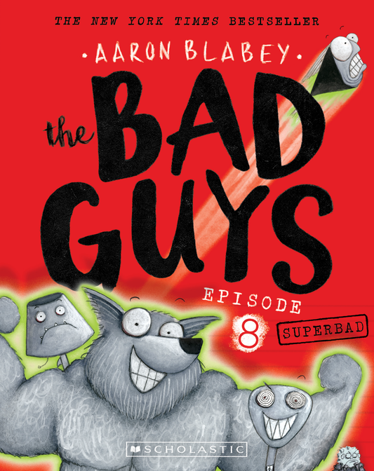 The Bad Guys #8: Superbad