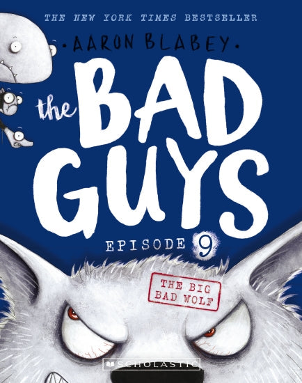 The Bad Guys #9: The Big Bad Wolf
