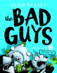 The Bad Guys #4: Attack Of the Zittens